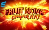 Fruit Super Nova 100