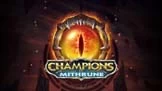 Champions of Mithrune